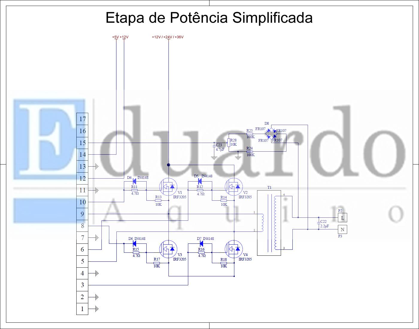 Esquema Etapa de Potência Inversor Senoidal - Eduardo Aquino