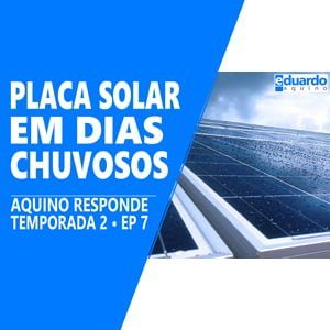 Placa Solar Gerando em DIA NUBLADO - Site Eduardo Aquino