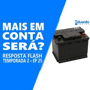 Bateria Automotiva - É mais BARATO para Energia Solar