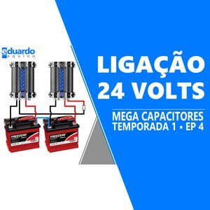 Mega Capacitor Aprenda Ligar no Sistema Fotovoltaico em 24 volts - T8 • #286