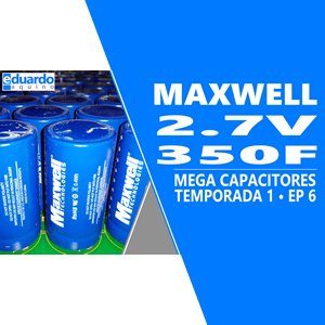 Super Capacitor MAXWELL Para Energia Solar OffGrid