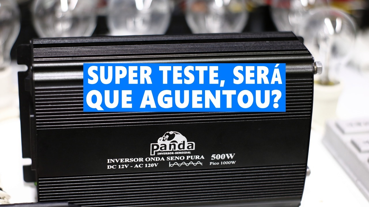 Inversor 500W Onda Senoidal Super teste