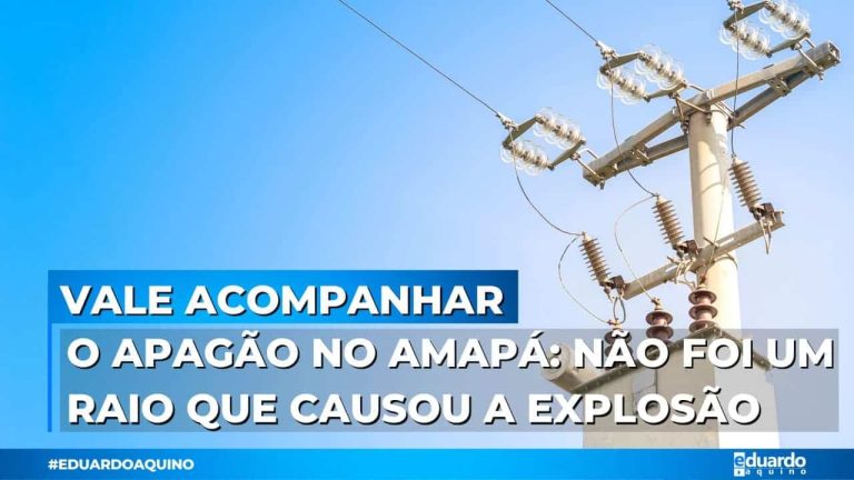 O Apagão no Amapá: Não foi um RAIO que causou a EXPLOSÃO!