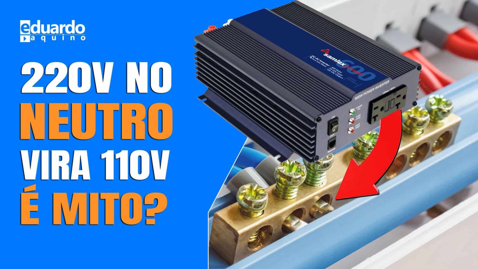 INVERSOR OFFGRID 220 VOLTS no Neutro ou Terra Vira 110 VOLTS